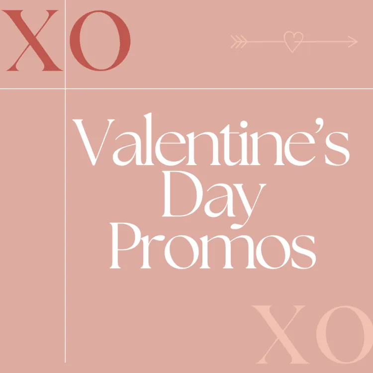 Valentine's Day Promos
